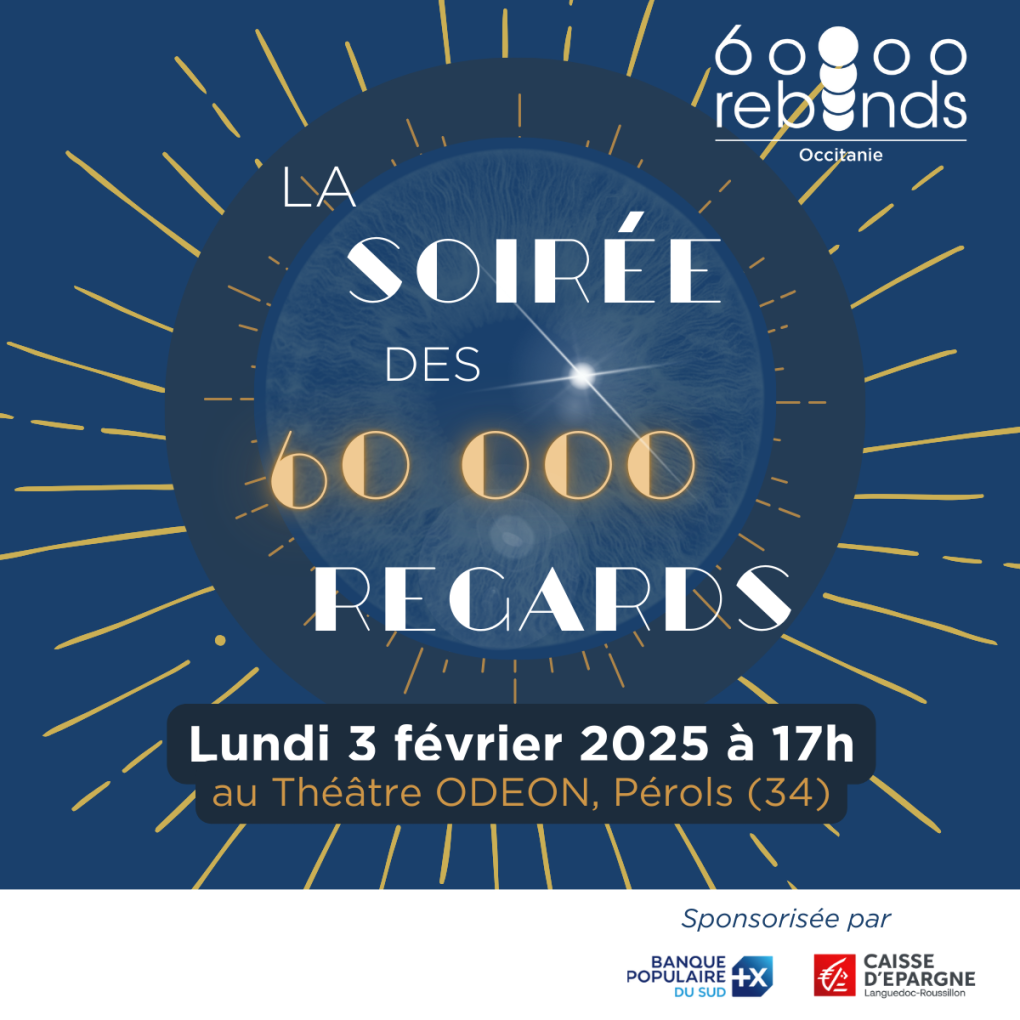 la soiree des 60000 regards 60 000 rebonds Occitanie